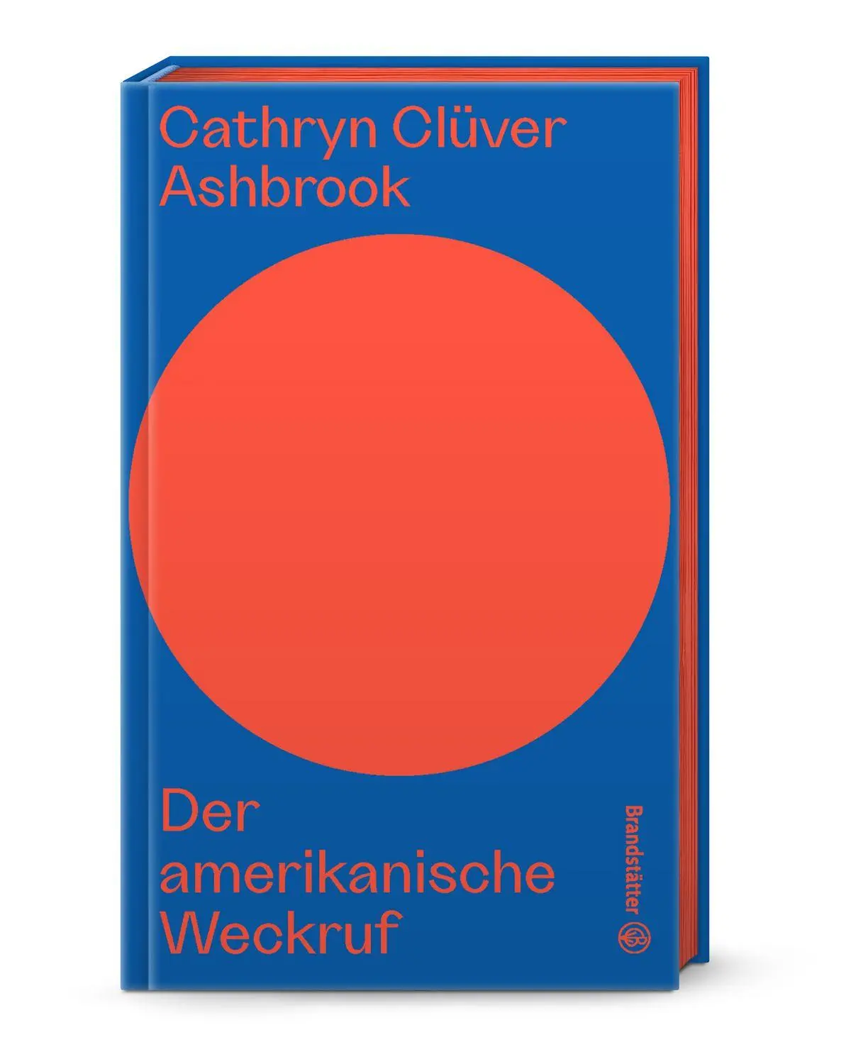 Cover: 9783710609329 | Der amerikanische Weckruf | Cathryn Clüver Ashbrook | Buch | 208 S.