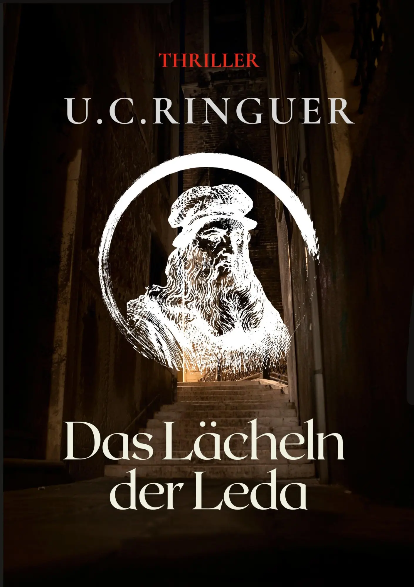 Cover: 9783754649329 | Das Lächeln der Leda | U. C. Ringuer | Taschenbuch | 388 S. | Deutsch
