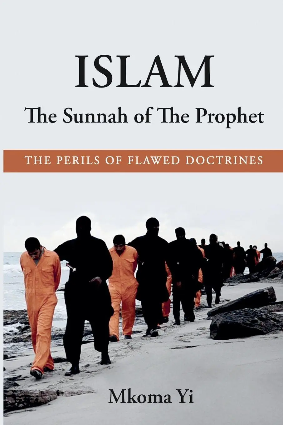 Cover: 9798224179329 | Islam | The Sunnah of The Prophet. The Perils of Flawed Doctrines | Yi