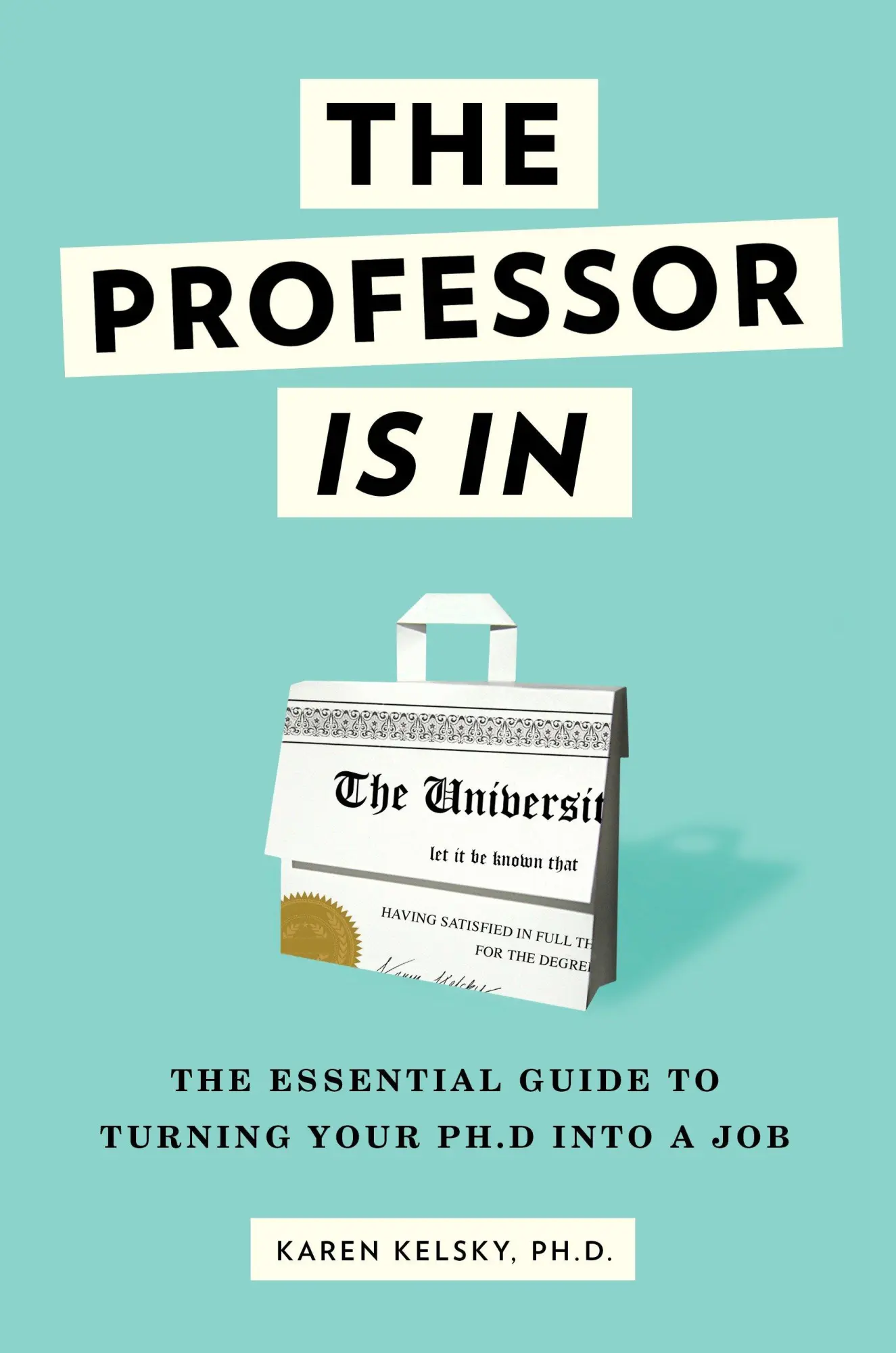 Cover: 9780553419429 | The Professor Is in | Karen Kelsky | Taschenbuch | Englisch | 2015