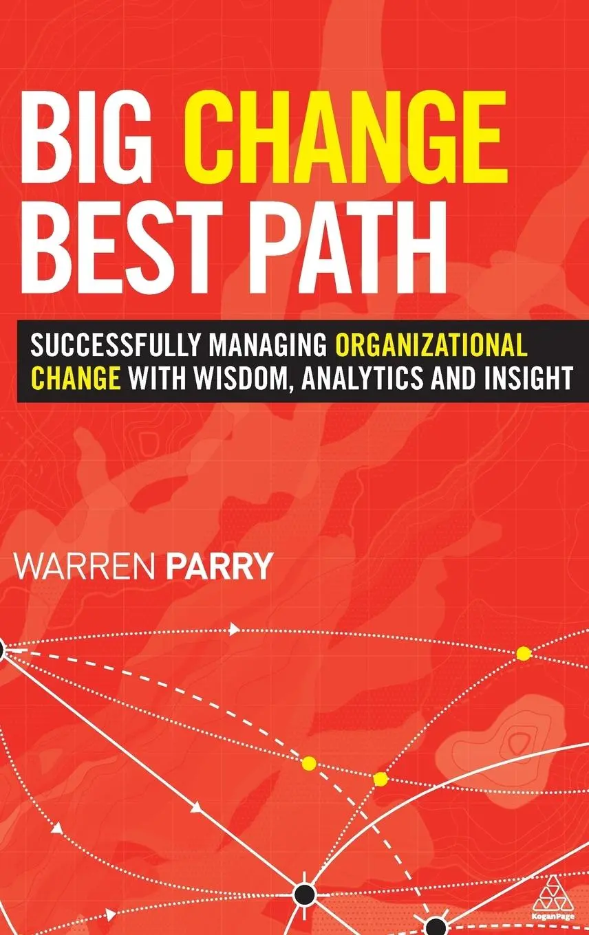 Cover: 9780749469429 | Big Change, Best Path | Warren Parry | Buch | Gebunden | Englisch