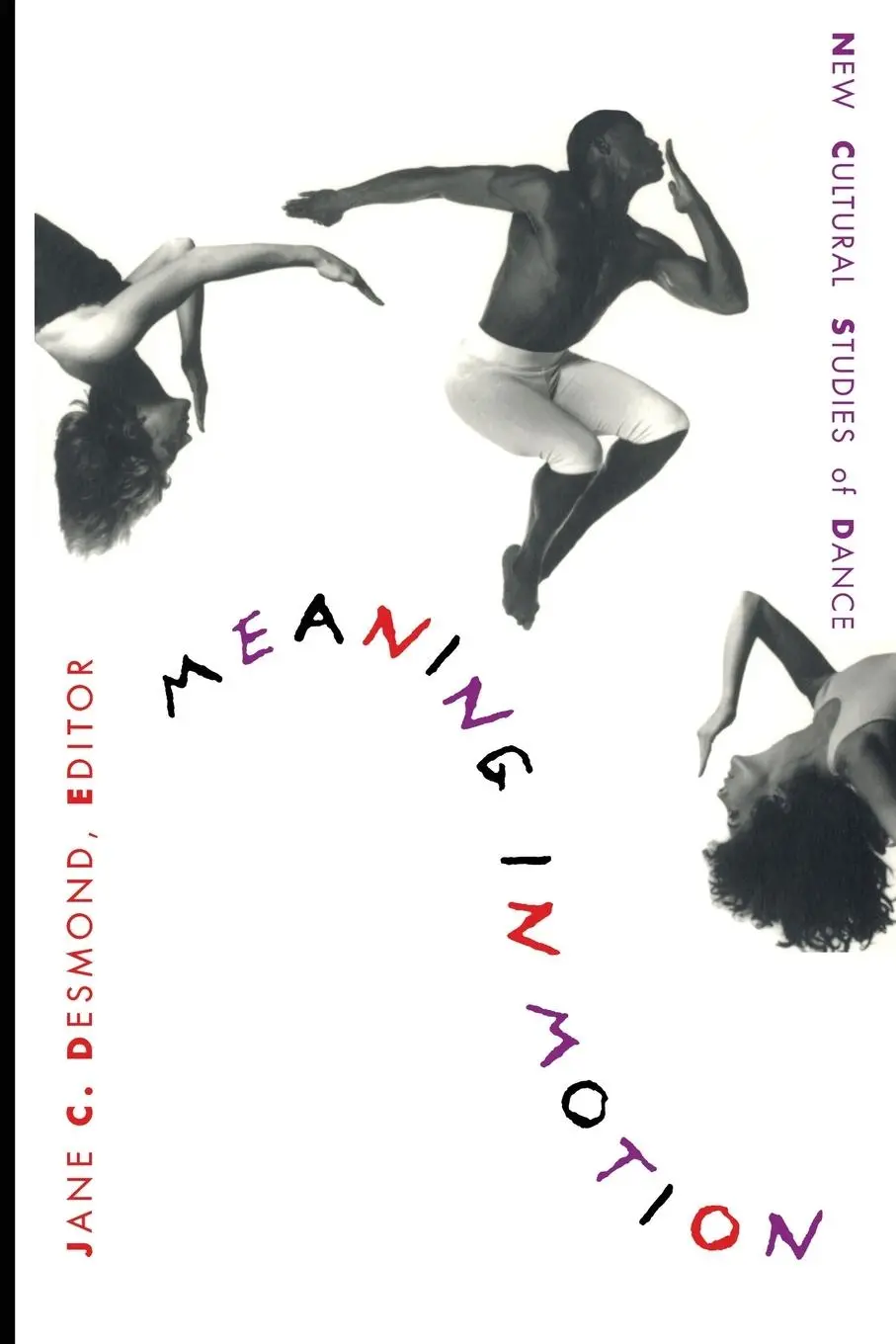 Cover: 9780822319429 | Meaning in Motion | New Cultural Studies of Dance | Jane C. Desmond