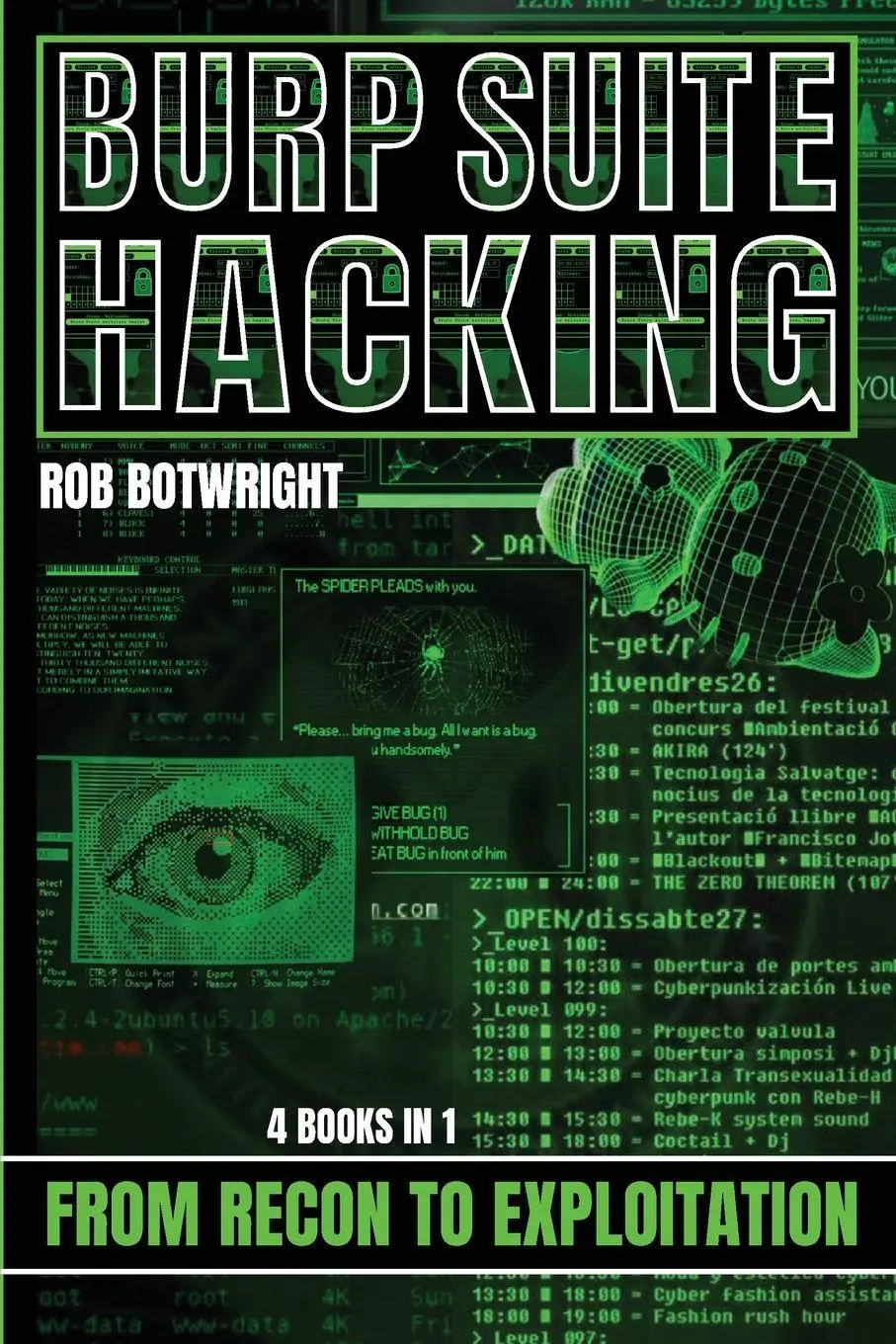 Cover: 9781839389429 | Burp Suite Hacking | From Recon to Exploitation | Rob Botwright | Buch