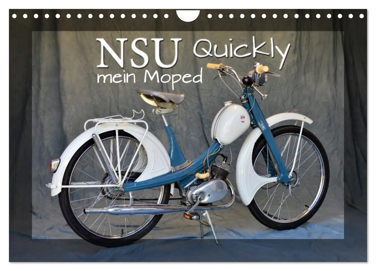 Cover: 9783457879429 | NSU Quickly - Mein Moped (Wandkalender 2026 DIN A4 quer), CALVENDO...