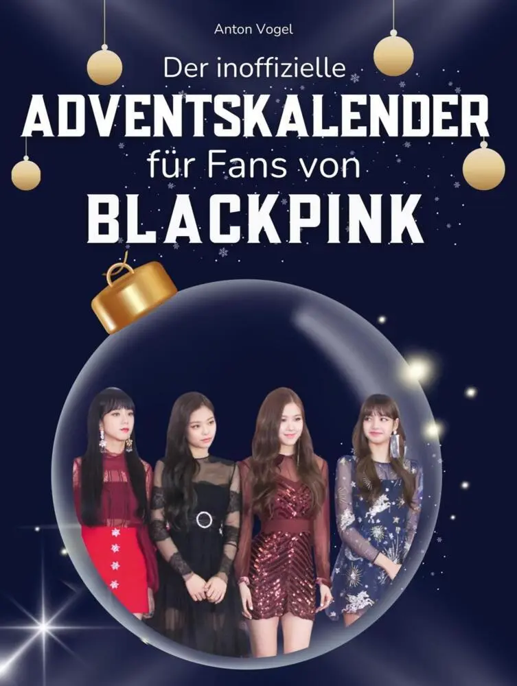 Cover: 9783695309429 | Der inoffizielle Adventskalender für alle Fans von Blackpink | Vogel