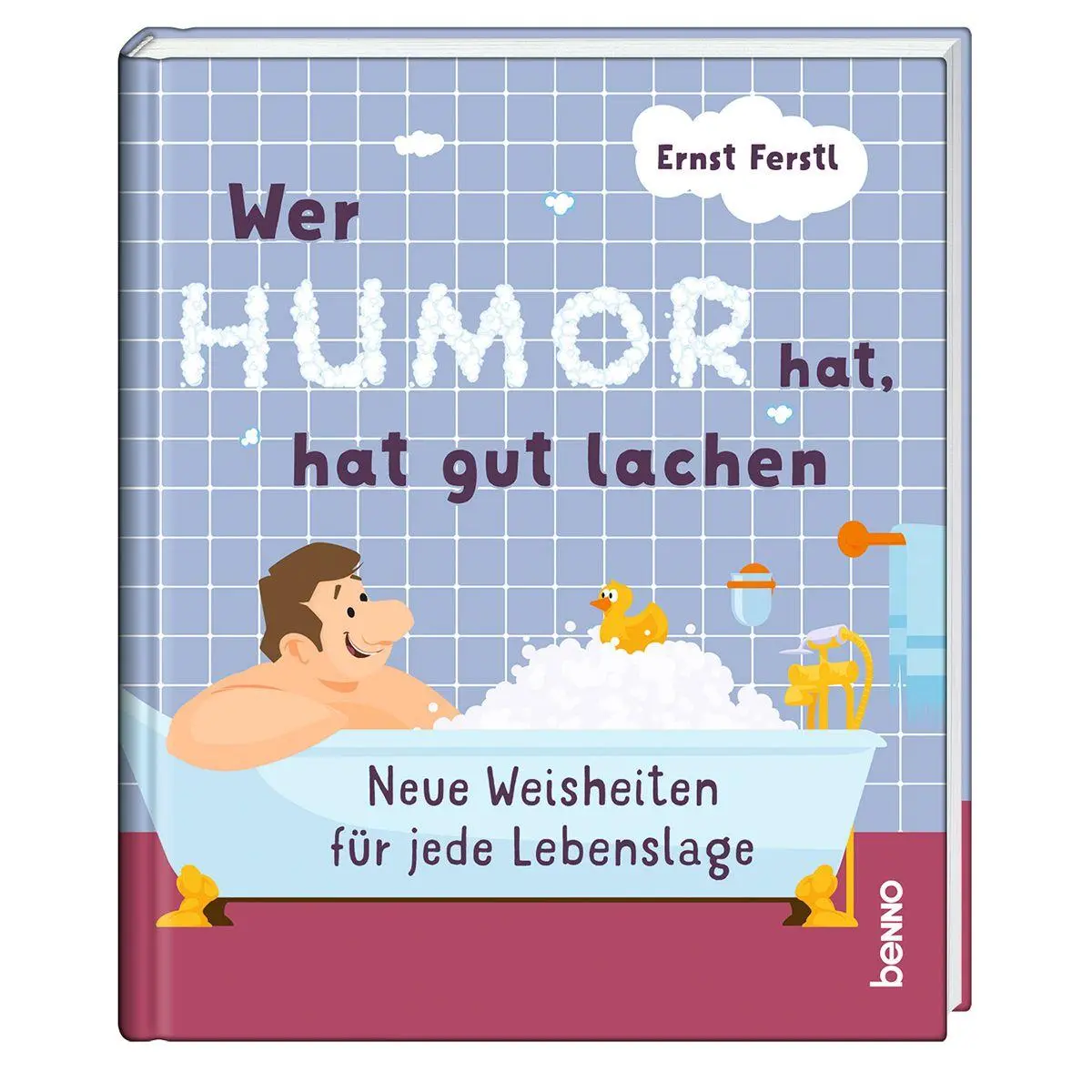 Cover: 9783746269429 | Wer Humor hat, hat gut lachen | Neue Weisheiten für jede Lebenslage