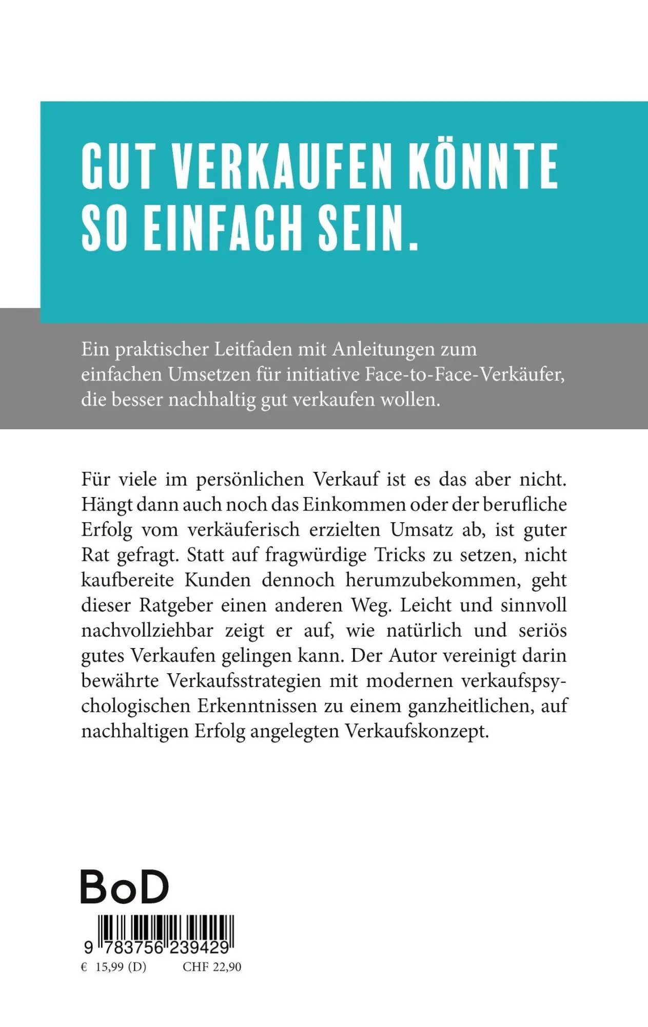 Rückseite: 9783756239429 | Besser nachhaltig gut verkaufen! | Paul Klar | Taschenbuch | 198 S.