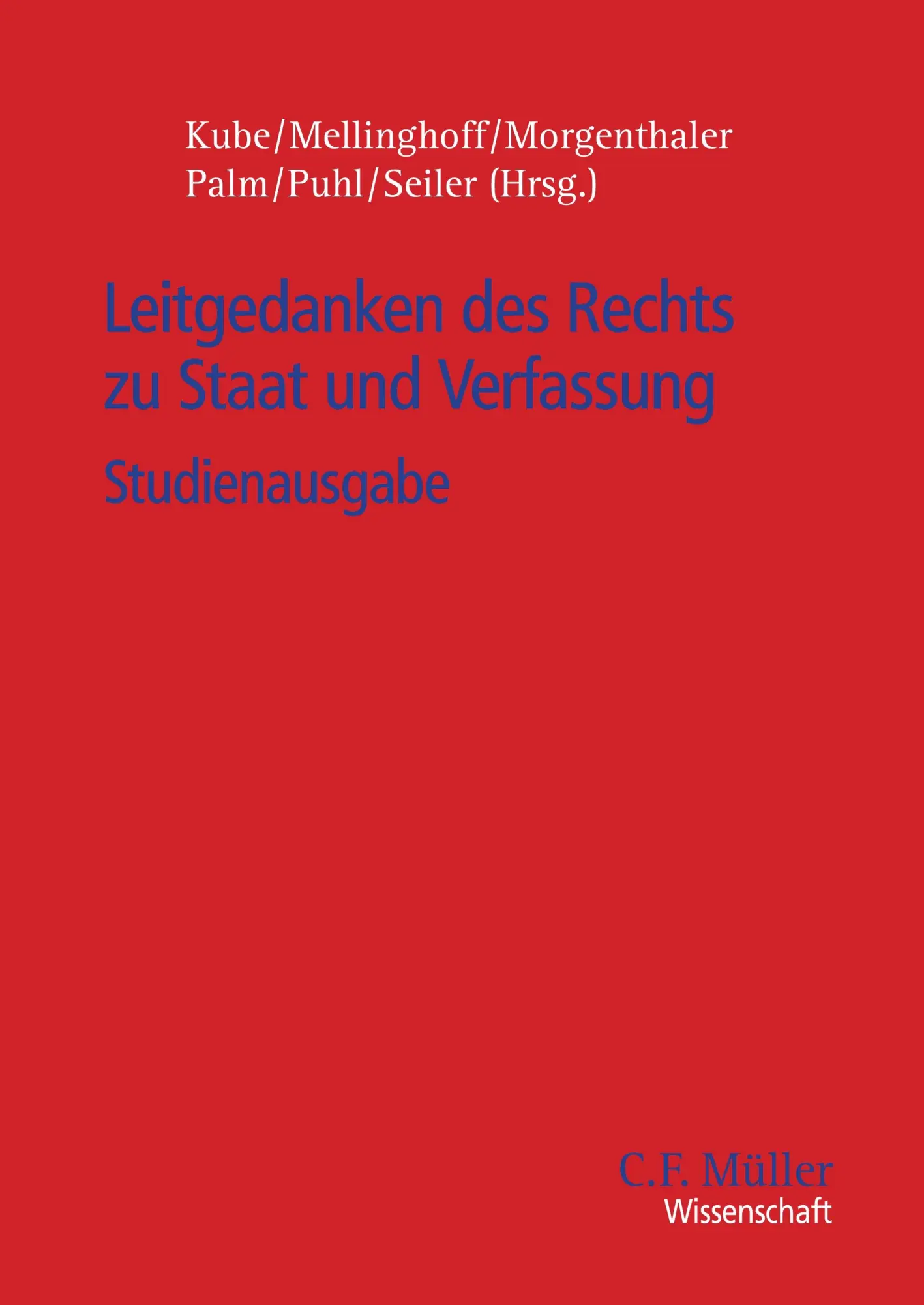 Cover: 9783811439429 | Leitgedanken des Rechts zu Staat und Verfassung | Studienausgabe