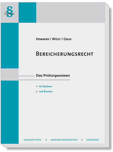 Bereicherungsrecht  Karl-Edmund Hemmer (u. a.)  Taschenbuch  Skripten Zivilrecht  Deutsch  2020  Hemmer-Wüst  EAN 9783861939429 - Hemmer, Karl-Edmund