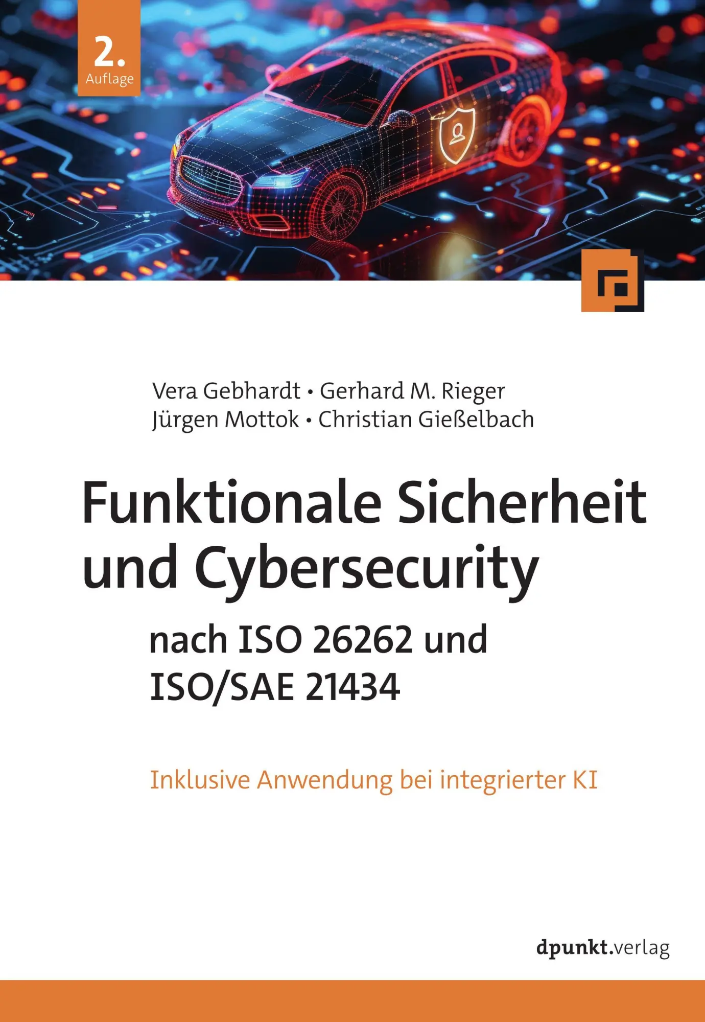 Cover: 9783864909429 | Funktionale Sicherheit und Cybersecurity nach ISO 26262 und ISO/SAE...