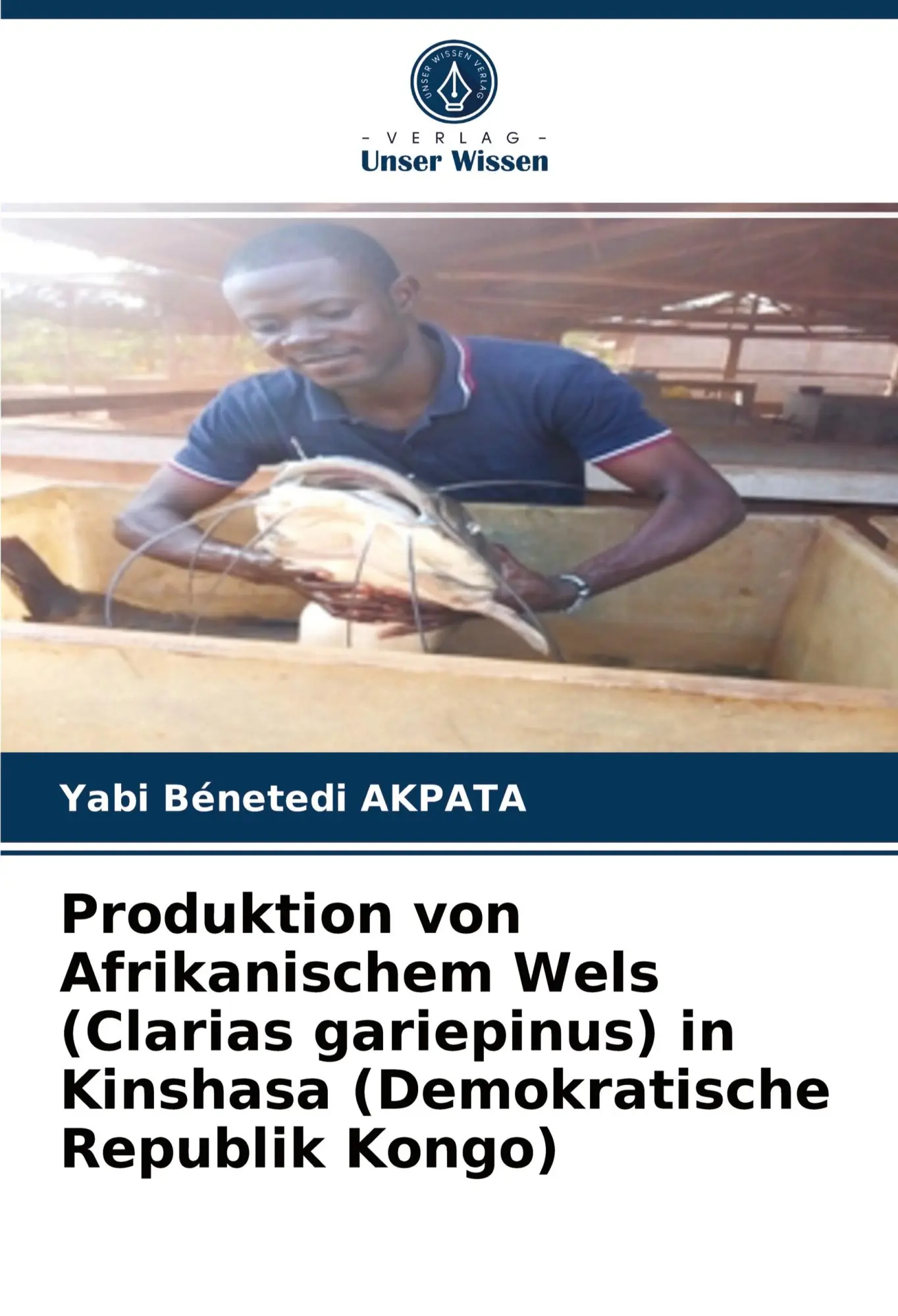Cover: 9786203659429 | Produktion von Afrikanischem Wels (Clarias gariepinus) in Kinshasa...