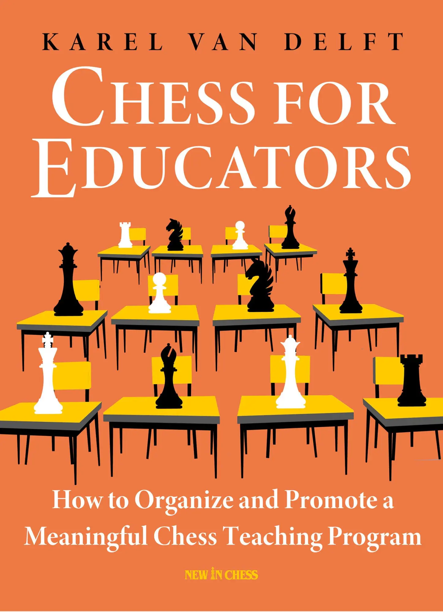 Cover: 9789056919429 | Chess for Educators | Karel van Delft | Taschenbuch | Englisch | 2021