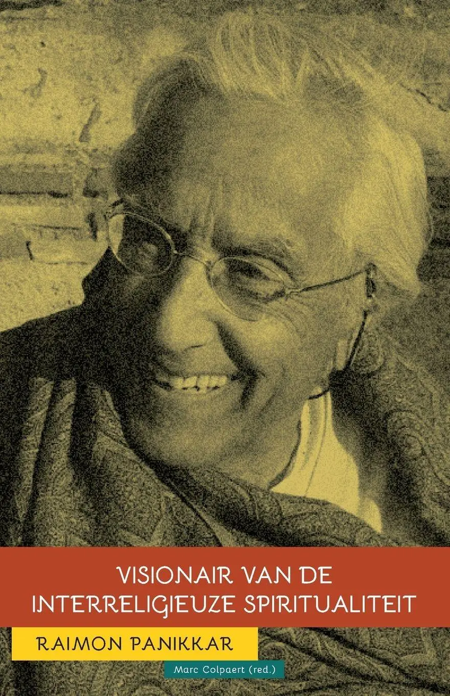 Cover: 9789492689429 | Raimon Panikkar | Visionair van de interreligieuze spiritualiteit