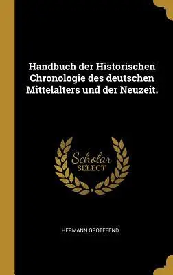 Cover: 9780353669529 | Handbuch Der Historischen Chronologie Des Deutschen Mittelalters...