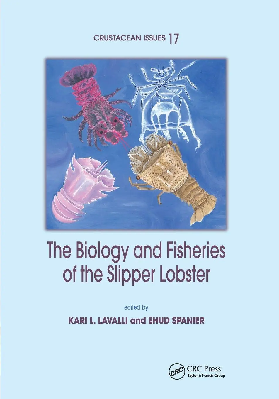 Cover: 9780367389529 | The Biology and Fisheries of the Slipper Lobster | Lavalli (u. a.)
