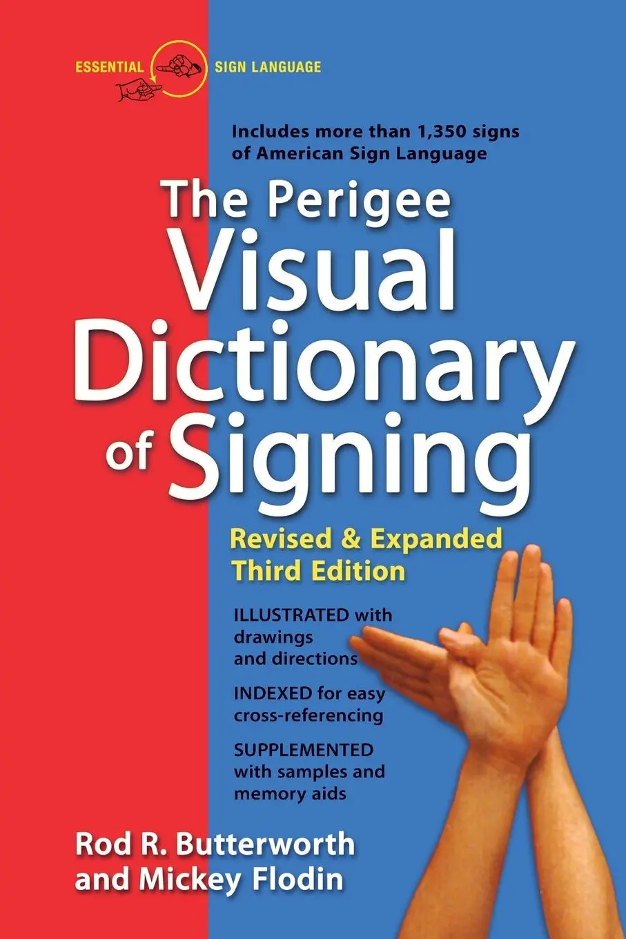 Cover: 9780399519529 | The Perigee Visual Dictionary of Signing | Rod R. Butterworth (u. a.)
