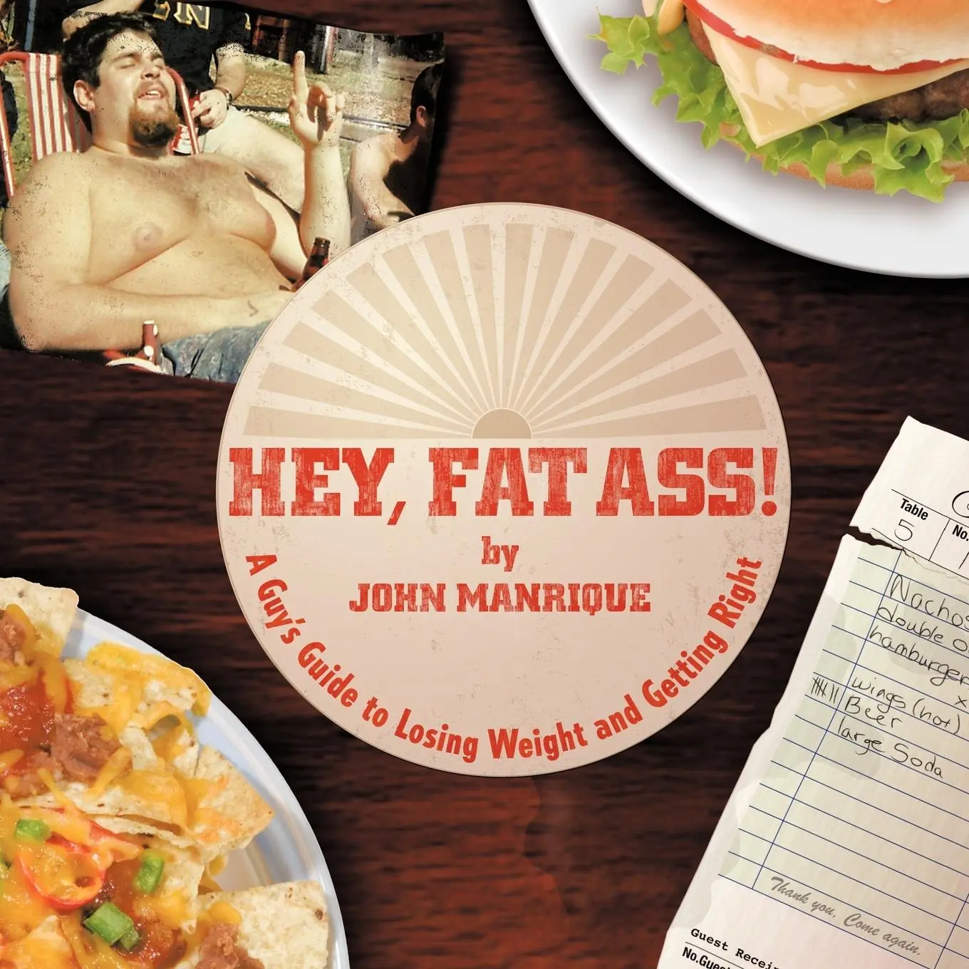 Cover: 9781468579529 | Hey, Fat Ass! | A Guy's Guide To Losing Weight &amp; Getting Right | Buch