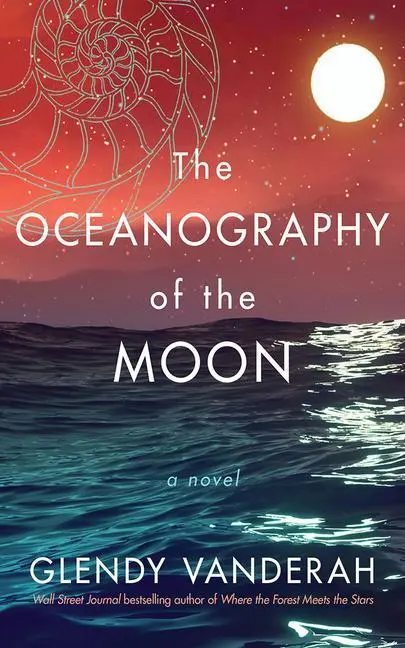 Cover: 9781542039529 | The Oceanography of the Moon | Glendy Vanderah | Buch | Gebunden
