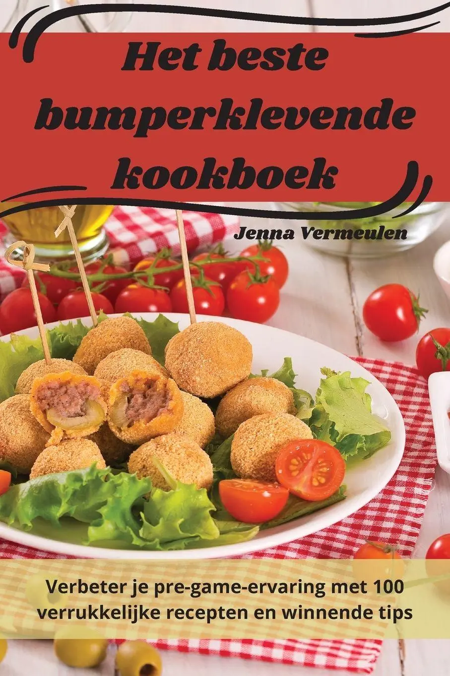Cover: 9781835009529 | Het beste bumperklevende kookboek | Jenna Vermeulen | Taschenbuch