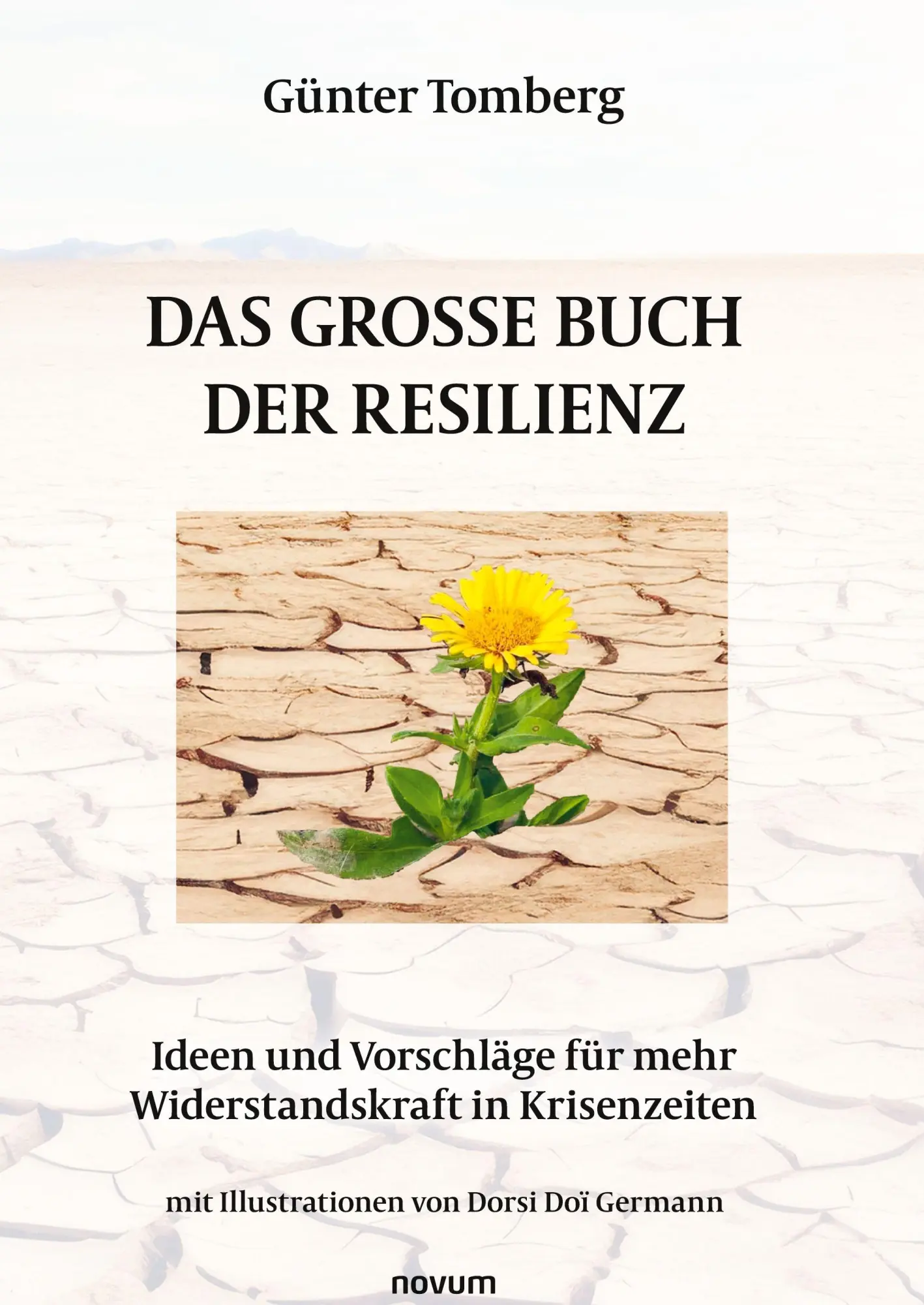 Cover: 9783991309529 | Das große Buch der Resilienz | Günter Tomberg | Buch | 408 S. | 2025