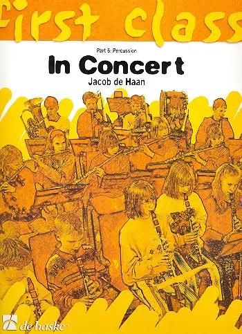 Cover: 9789043109529 | First Class - In Concert | Jacob de Haan | Taschenbuch | Einzelstimme