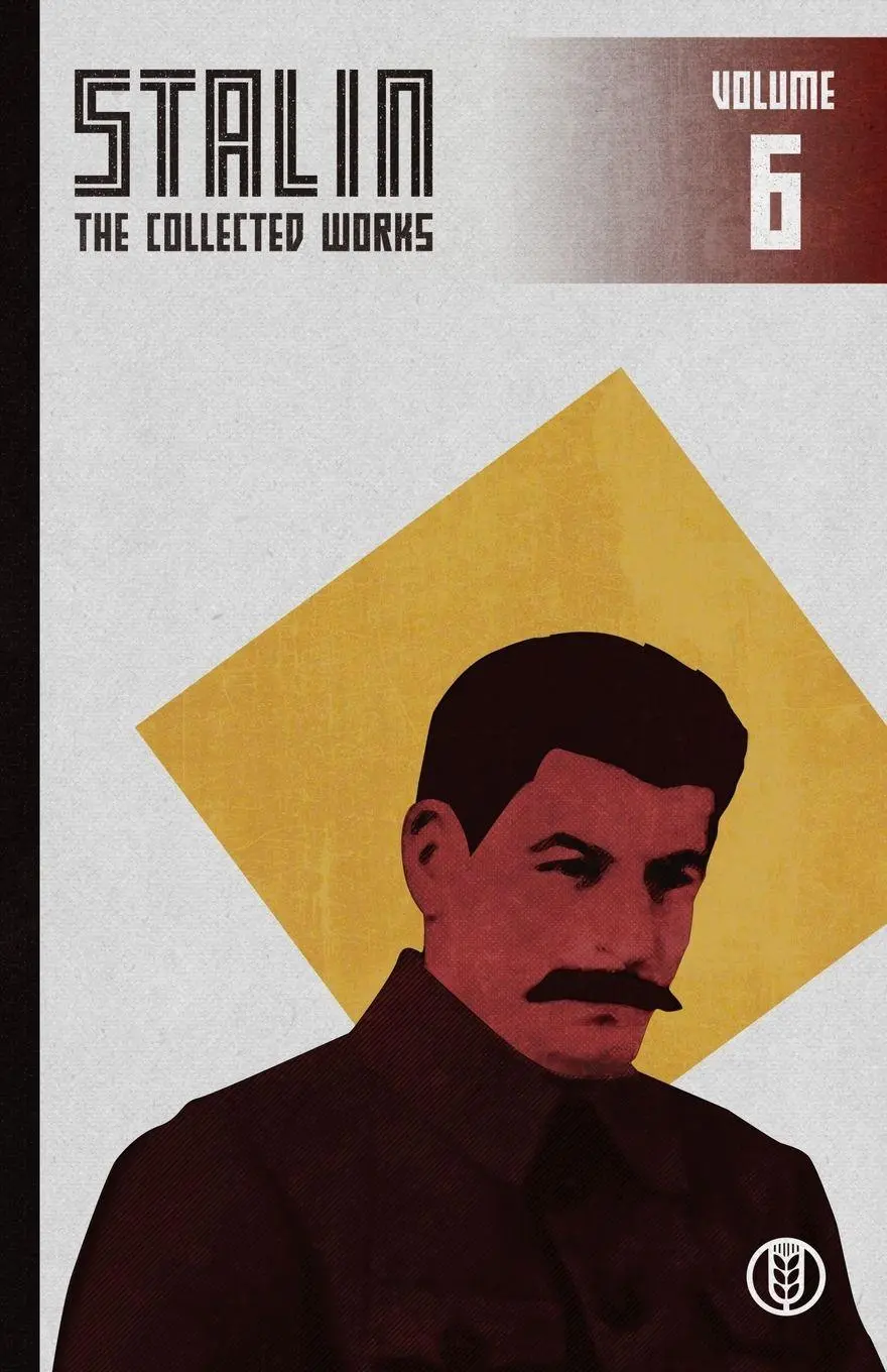 Cover: 9798295829529 | Collected Works of Josef Stalin | Volume 6 | Josef V Stalin | Buch