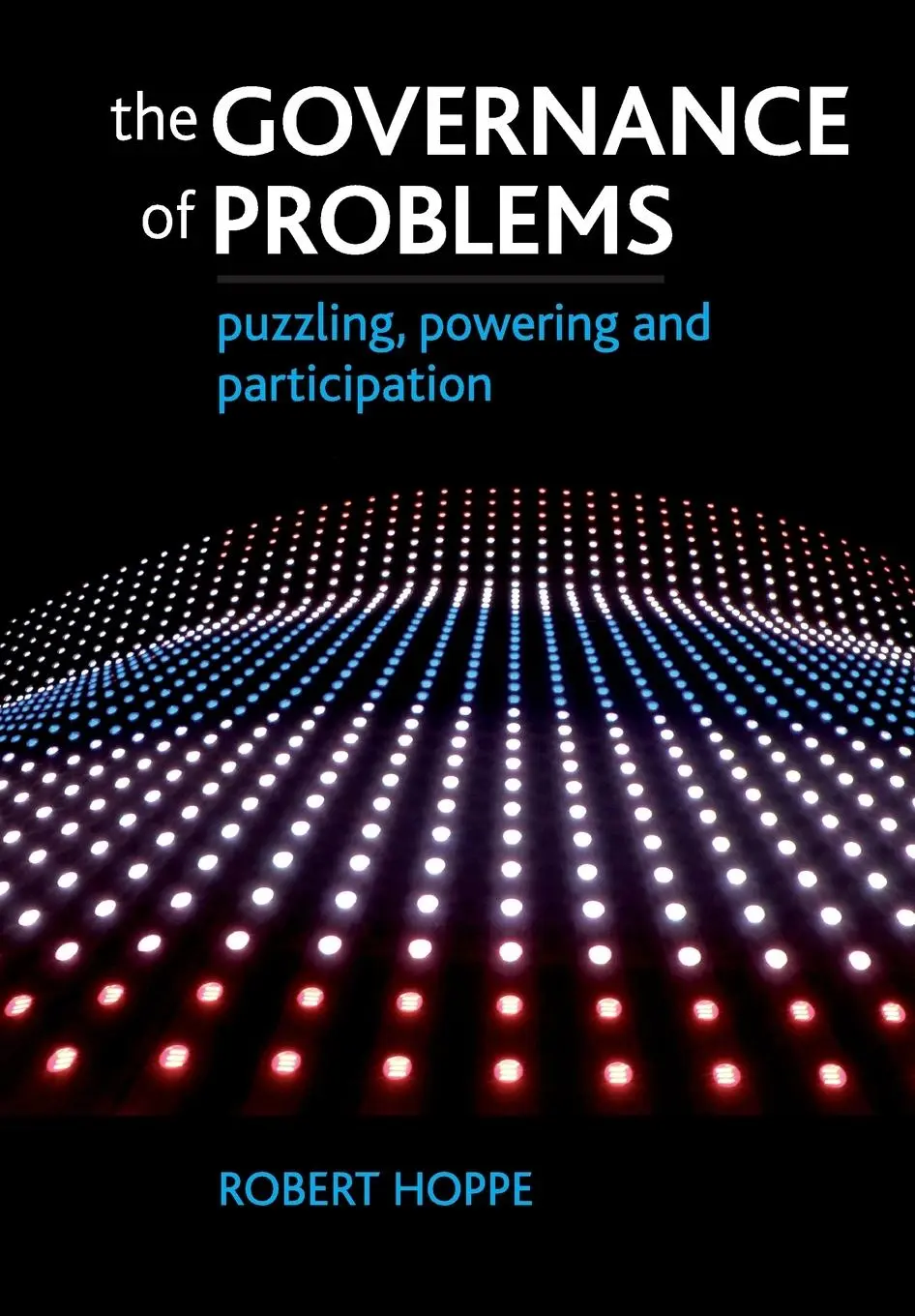 Cover: 9781847429629 | The governance of problems | Robert Hoppe | Taschenbuch | Englisch