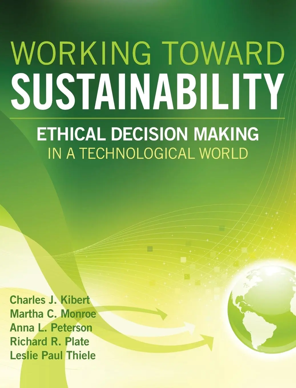 Cover: 9780470539729 | Working Toward Sustainability | Charles J Kibert (u. a.) | Buch | 2011