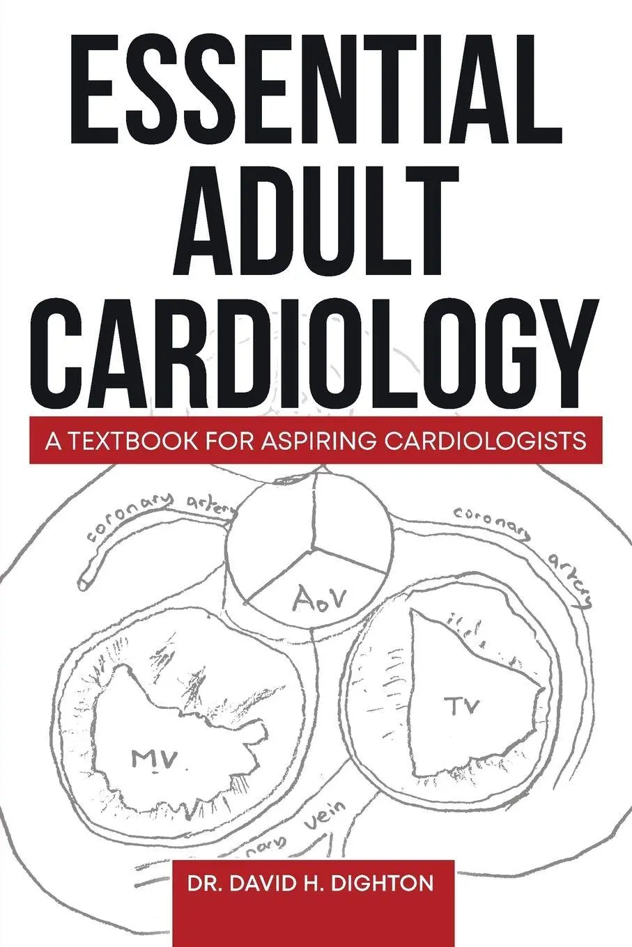 Cover: 9781068359729 | Essential Adult Cardiology | A Textbook for Aspiring Cardiologists