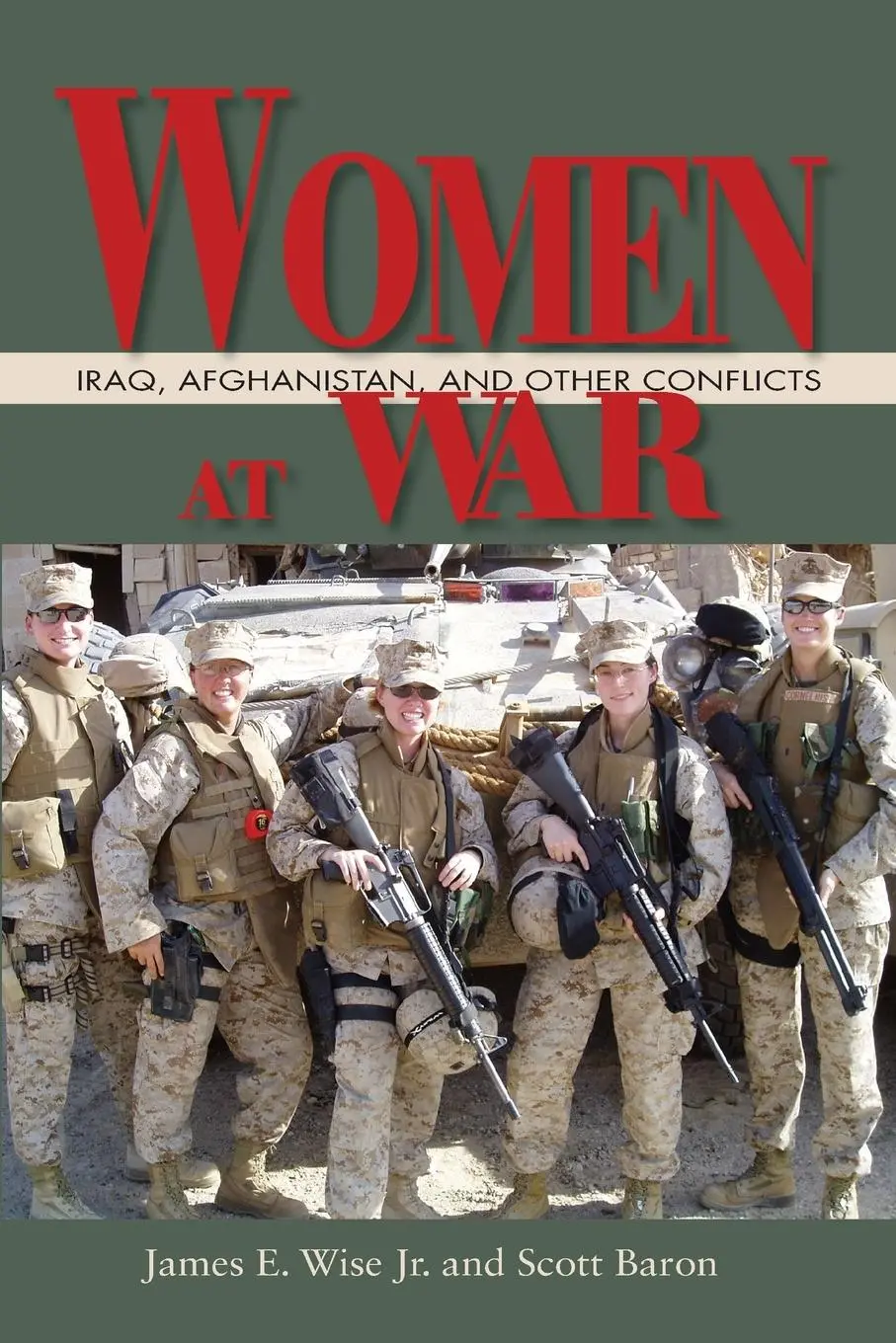 Cover: 9781591149729 | Women at War | Iraq, Afghanistan, and Other Conflicts | Wise (u. a.)