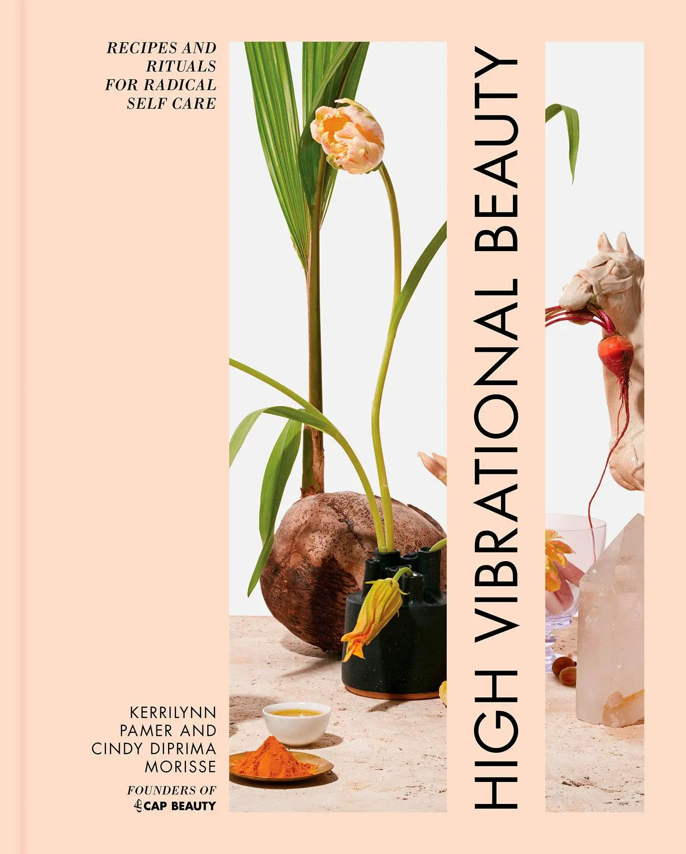 Cover: 9781623369729 | High Vibrational Beauty | Recipes &amp; Rituals for Radical Self Care