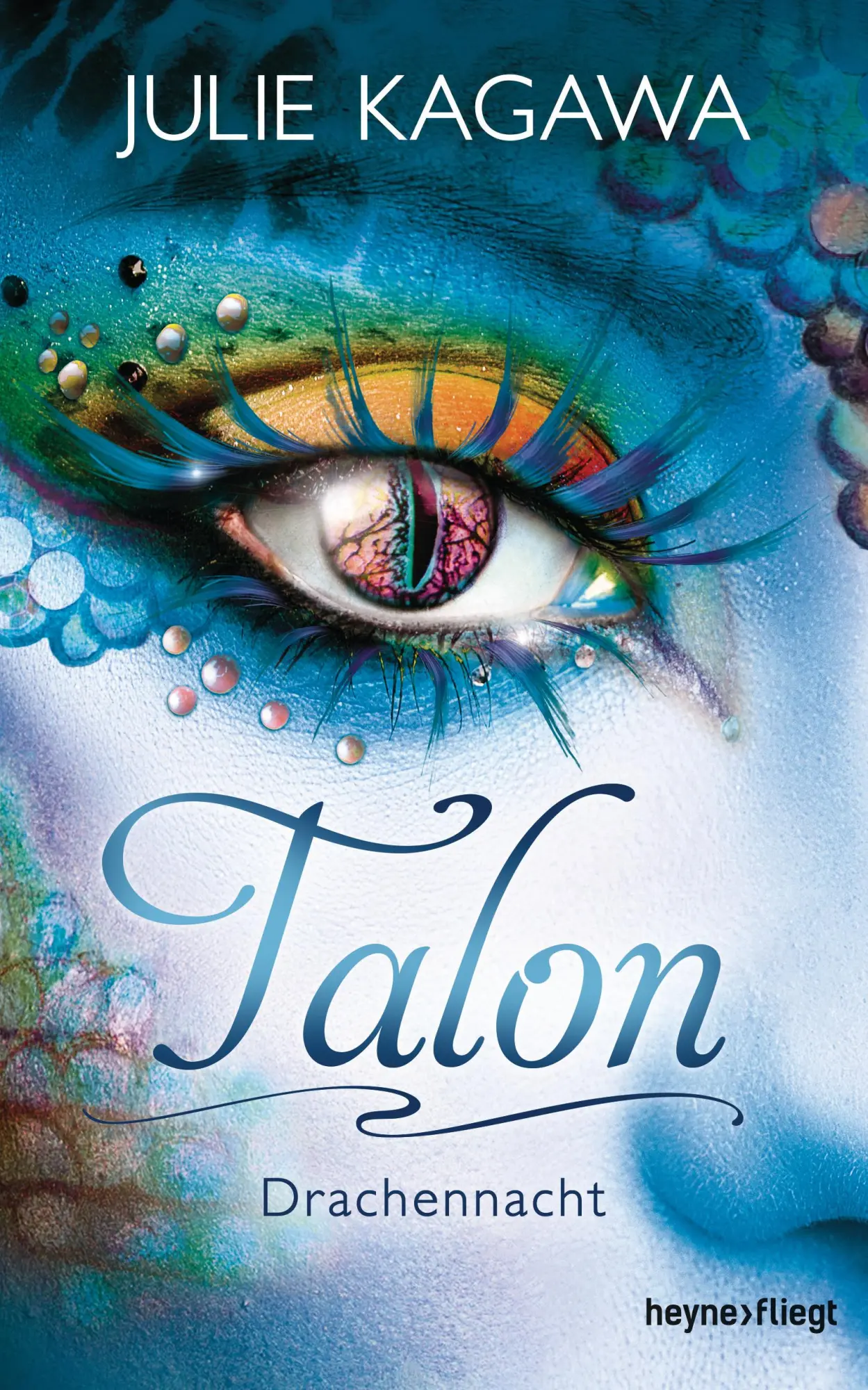 Cover: 9783453269729 | Talon 03 - Drachennacht | Julie Kagawa | Buch | Talon | 480 S. | 2016