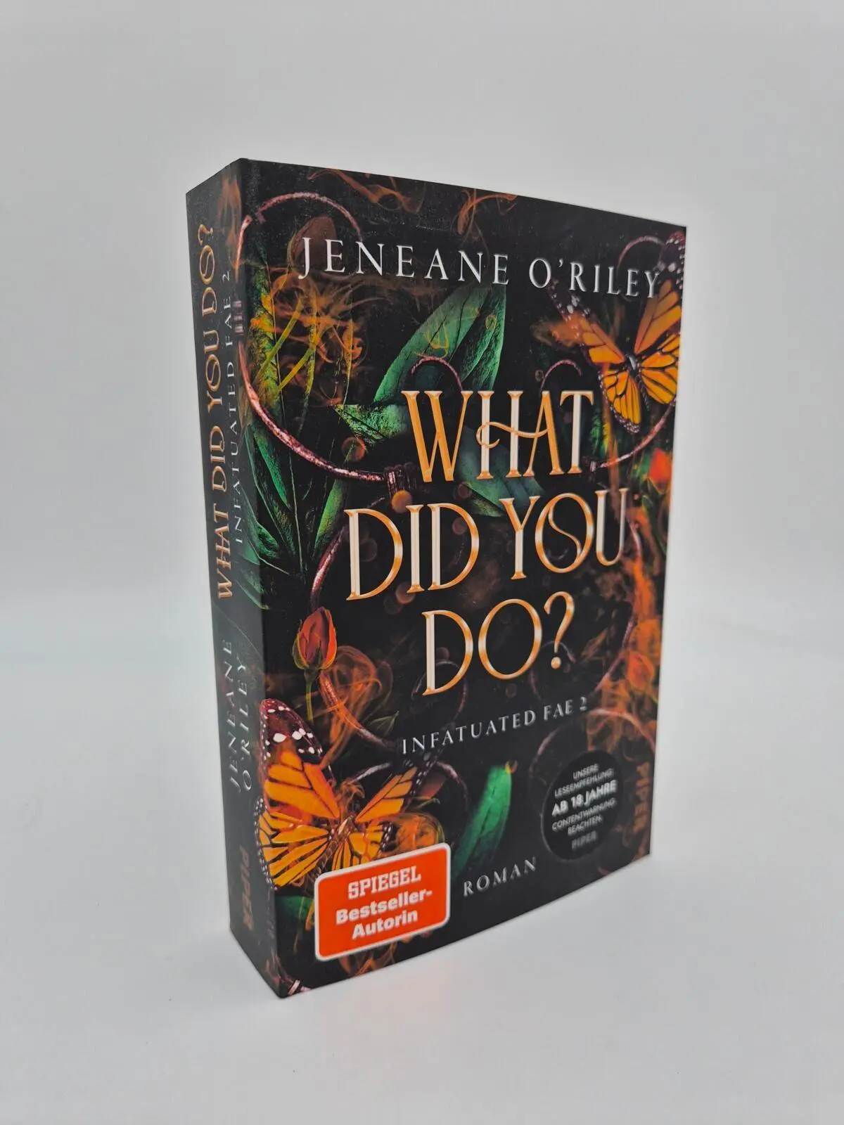 Bild: 9783492709729 | What did you do? | Jeneane O'Riley | Taschenbuch | Infatuated Fae