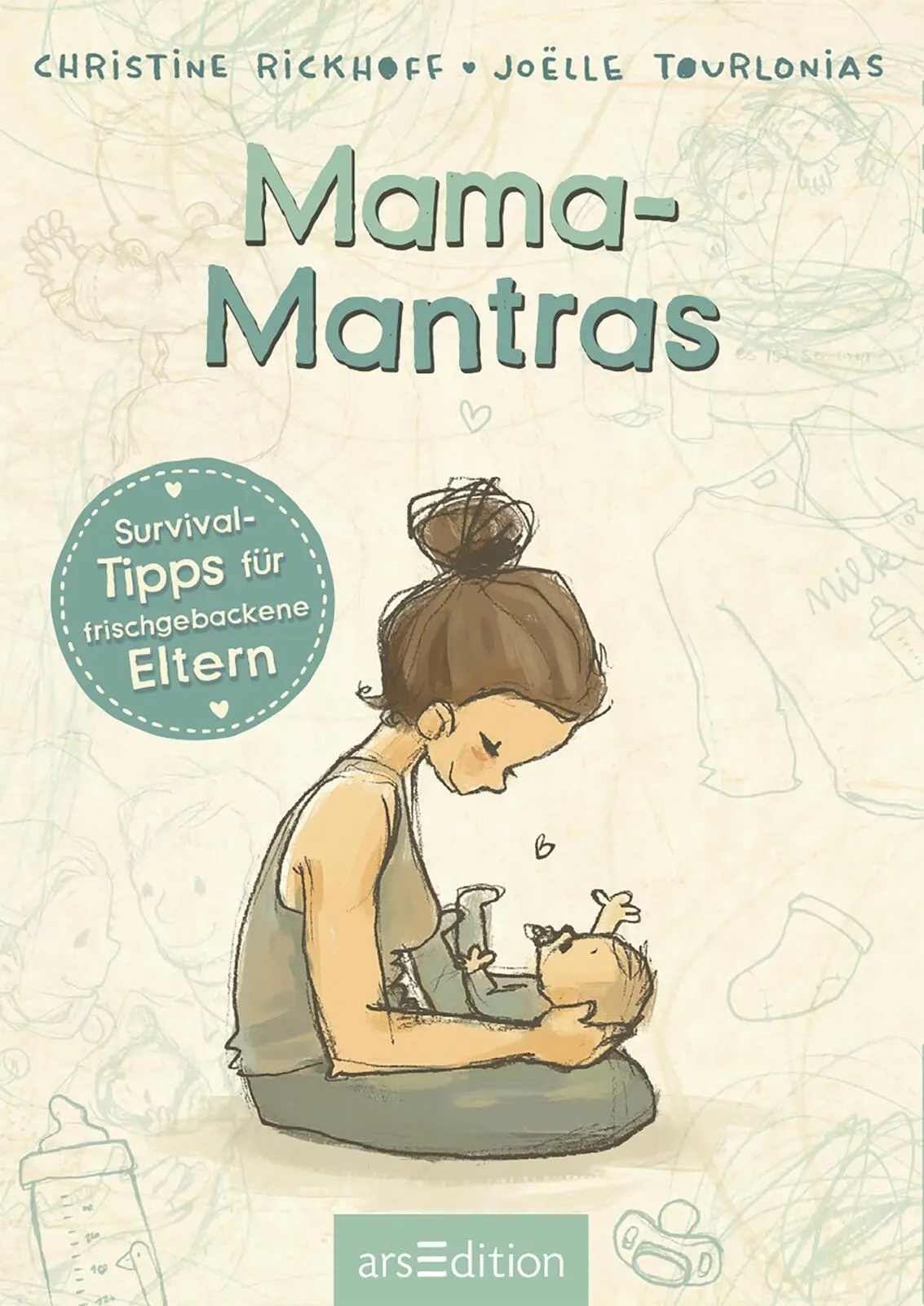 Bild: 9783845859729 | Mama-Mantras | Survival-Tipps für frischgebackene Eltern | Rickhoff