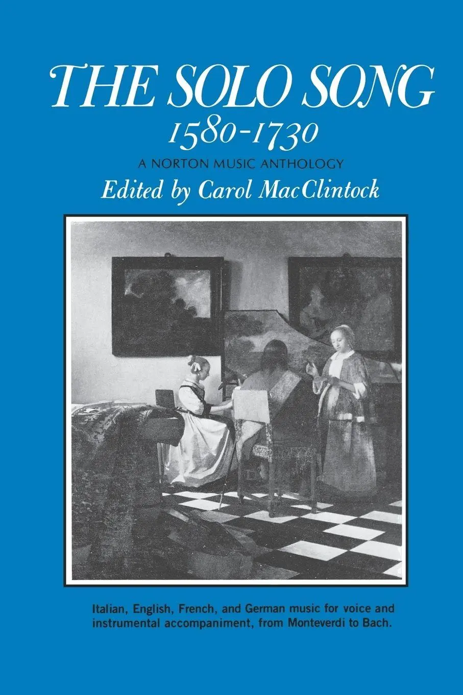 Cover: 9780393099829 | The Solo Song | 1580-1730 | Carol Macclintock | Taschenbuch | Englisch