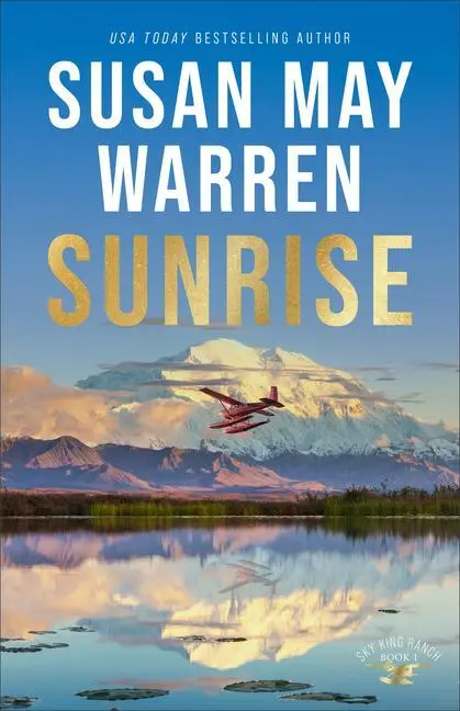 Cover: 9780800739829 | Sunrise | Susan May Warren | Taschenbuch | Kartoniert / Broschiert