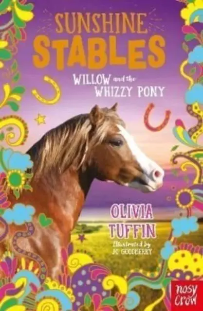 Cover: 9781788009829 | Sunshine Stables: Willow and the Whizzy Pony | Olivia Tuffin | Buch