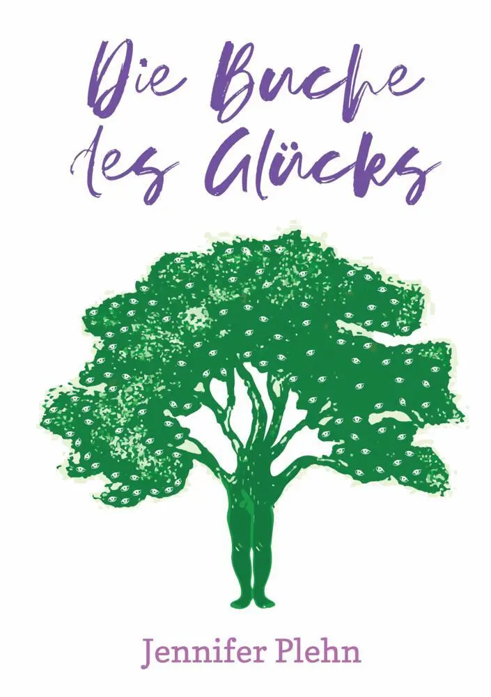 Cover: 9783384339829 | Die Buche des Glücks | Lyrische Blätter in die Poesie | Jennifer Plehn
