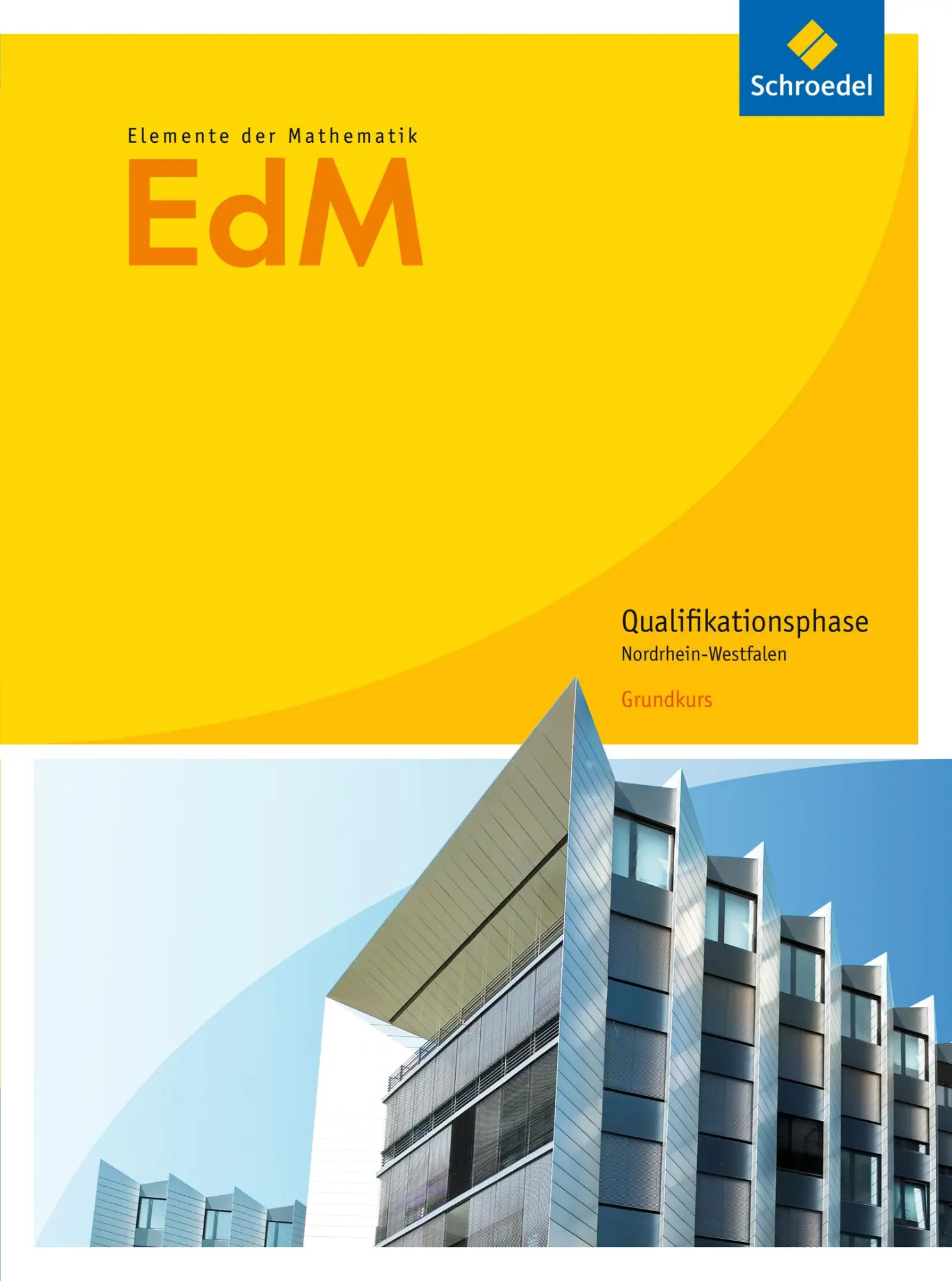 Cover: 9783507879829 | Elemente der Mathematik. Qualifikationsphase Grundkurs. Schulbuch....