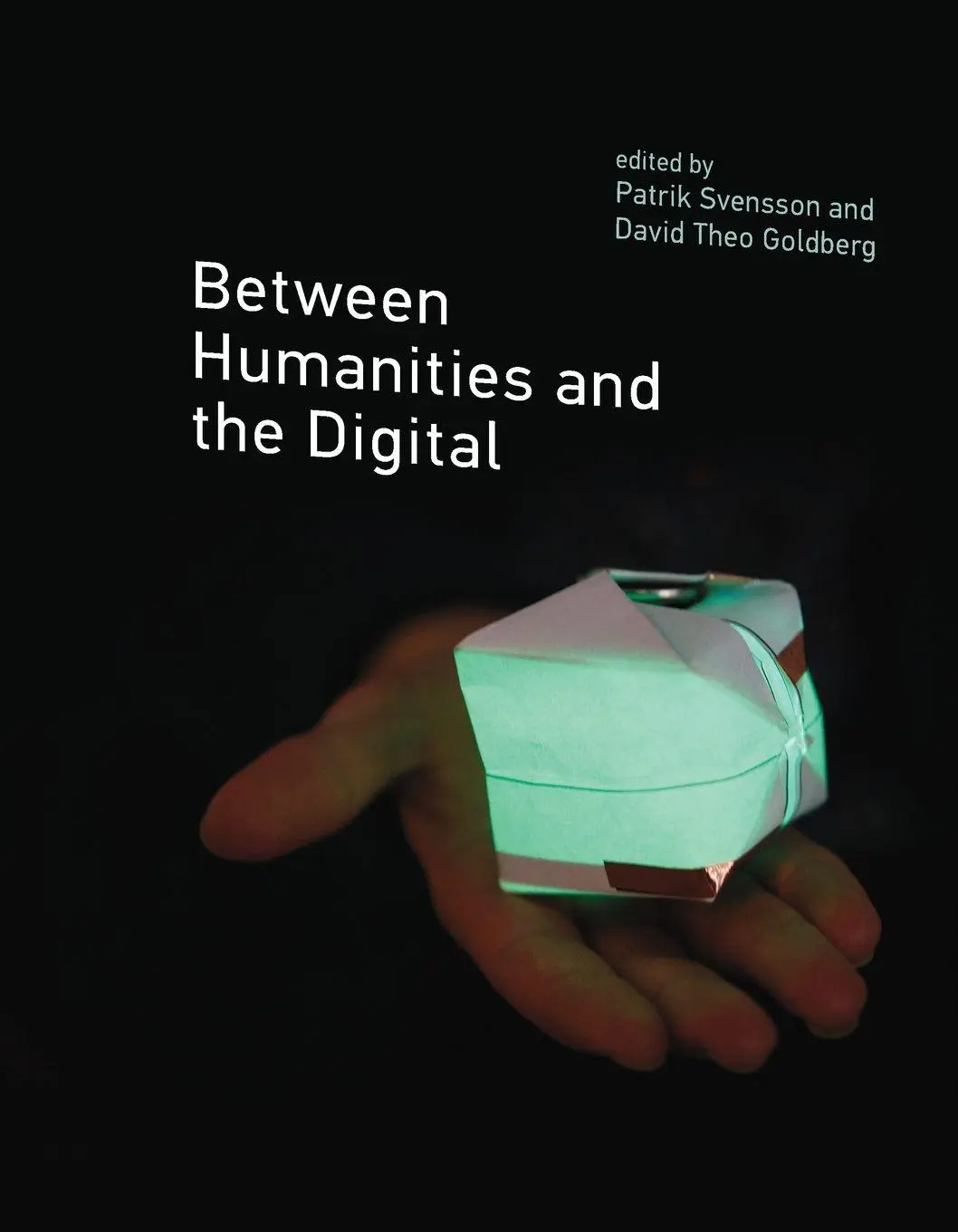 Cover: 9780262549929 | Between Humanities and the Digital | Patrik Svensson (u. a.) | Buch