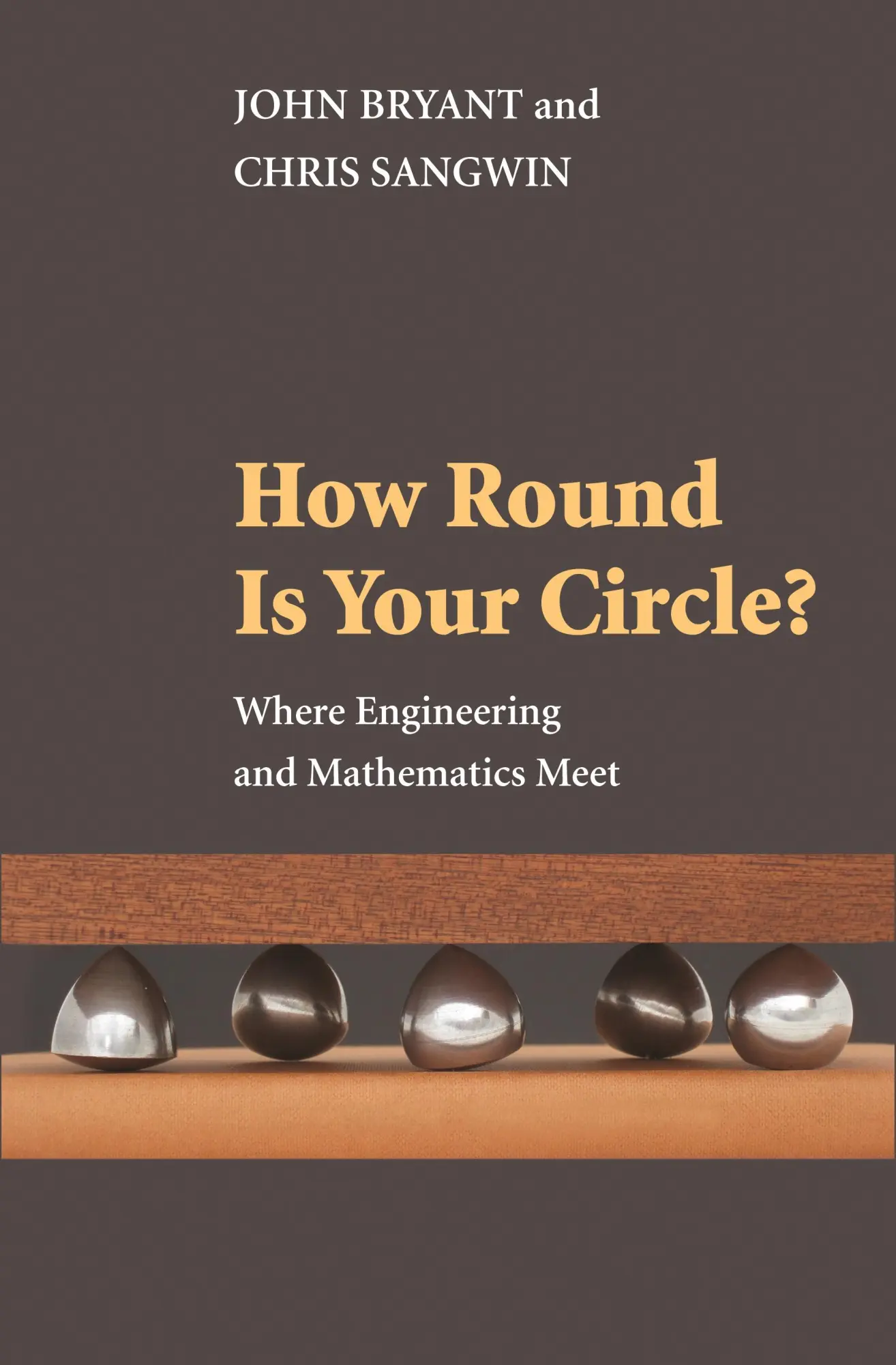 Cover: 9780691149929 | How Round Is Your Circle? | Where Engineering and Mathematics Meet