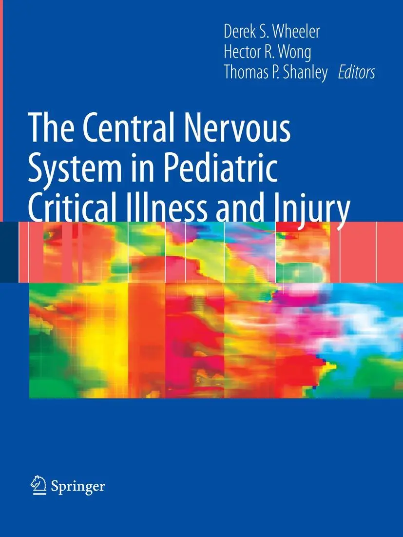 Cover: 9781848009929 | The Central Nervous System in Pediatric Critical Illness and Injury