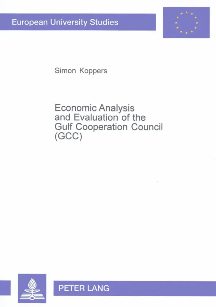 Cover: 9783631519929 | Economic Analysis and Evaluation of the Gulf Cooperation Council (GCC)