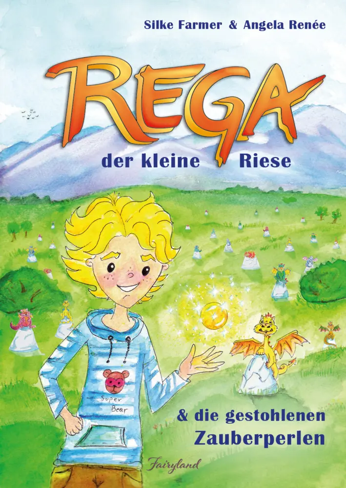 Cover: 9783950469929 | Rega der kleine Riese und die gestohlenen Zauberperlen | Silke Farmer