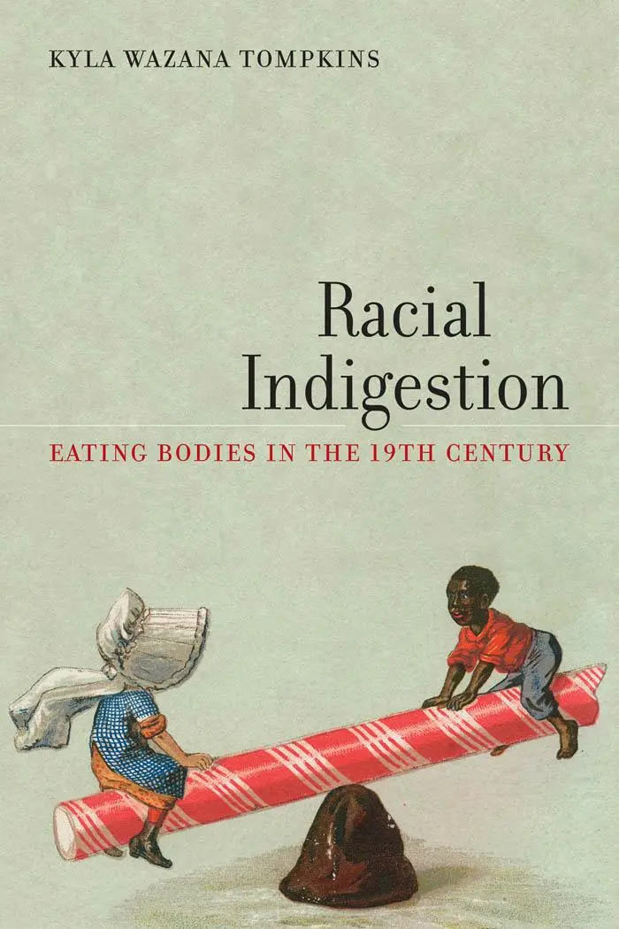 Cover: 9780814770030 | Racial Indigestion | Eating Bodies in the 19th Century | Tompkins