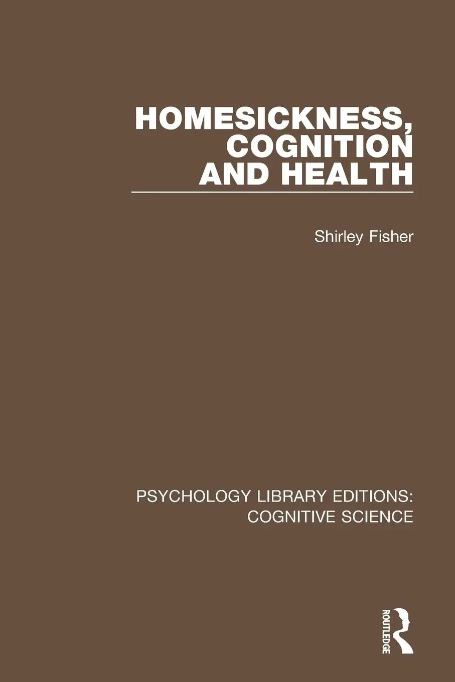 Cover: 9781138640030 | Homesickness, Cognition and Health | Shirley Fisher | Taschenbuch