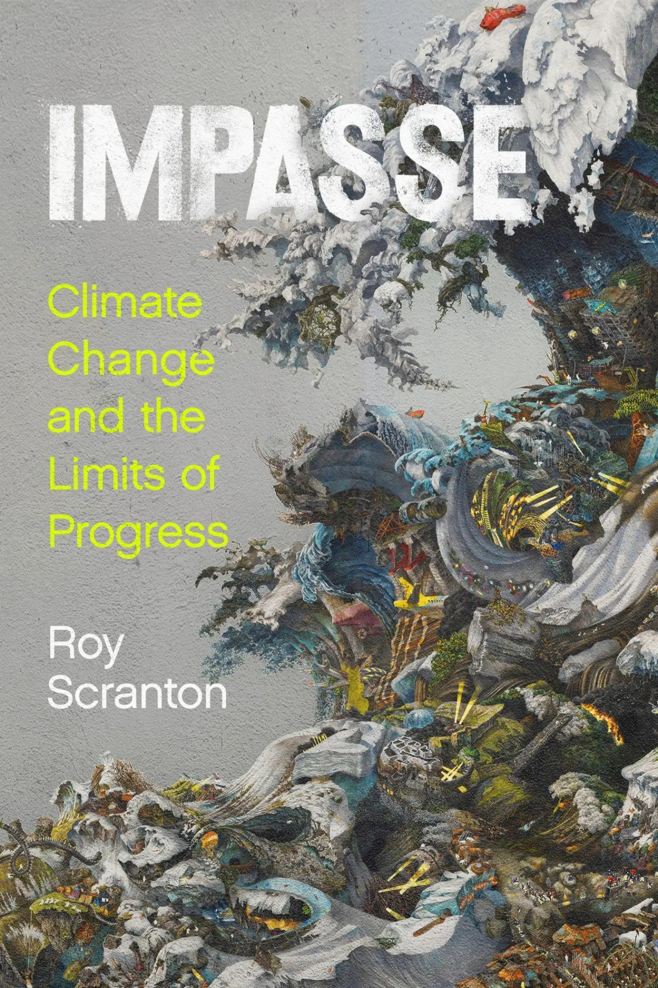 Cover: 9781503640030 | Impasse | Climate Change and the Limits of Progress | Roy Scranton