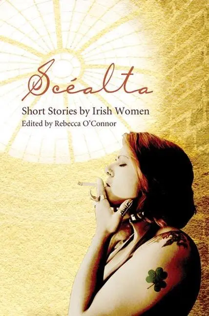 Cover: 9781846590030 | Scéalta | Short Stories by Irish Women | Rebecca O?connor | Buch