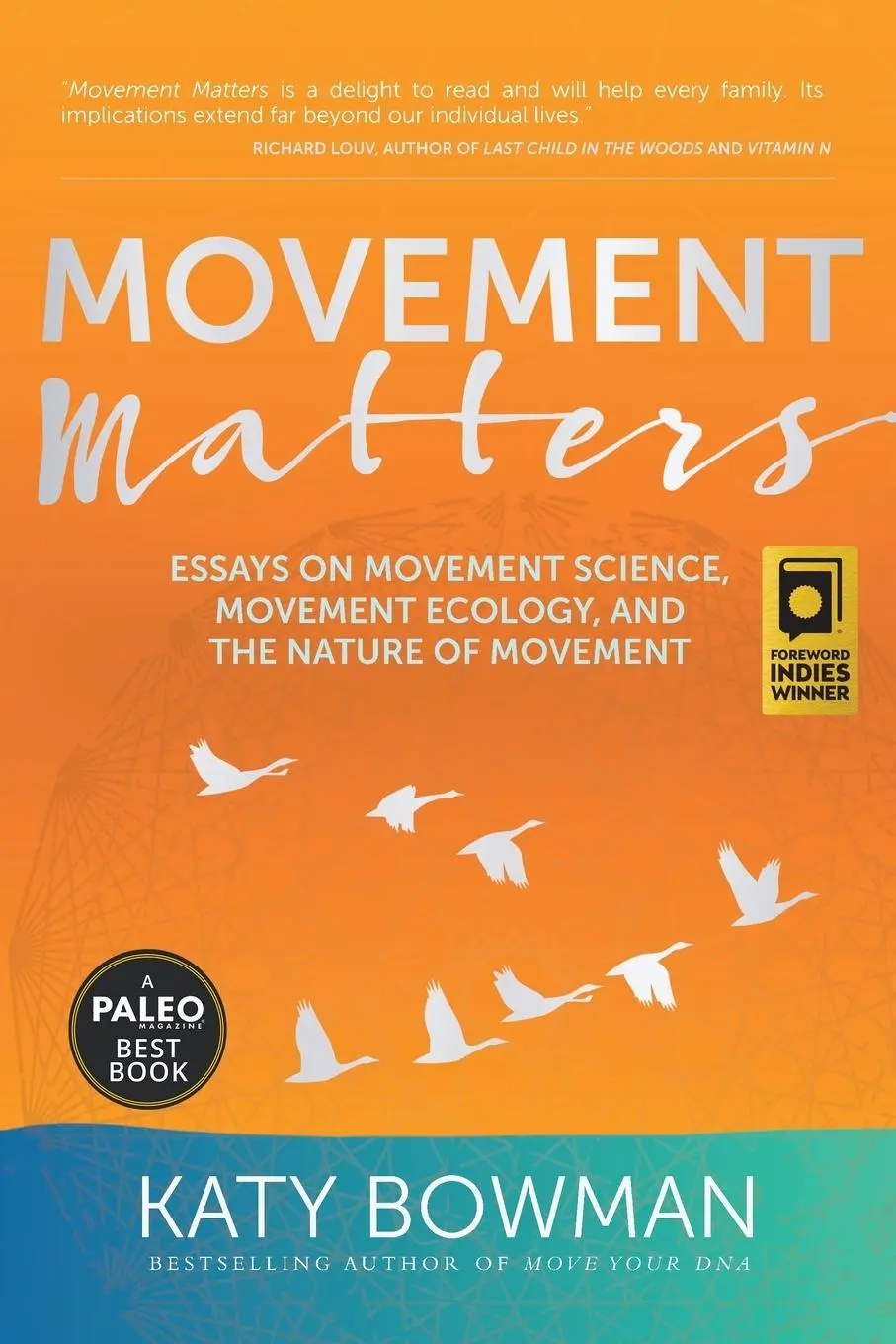 Cover: 9781943370030 | Movement Matters | Katy Bowman | Taschenbuch | Paperback | Englisch
