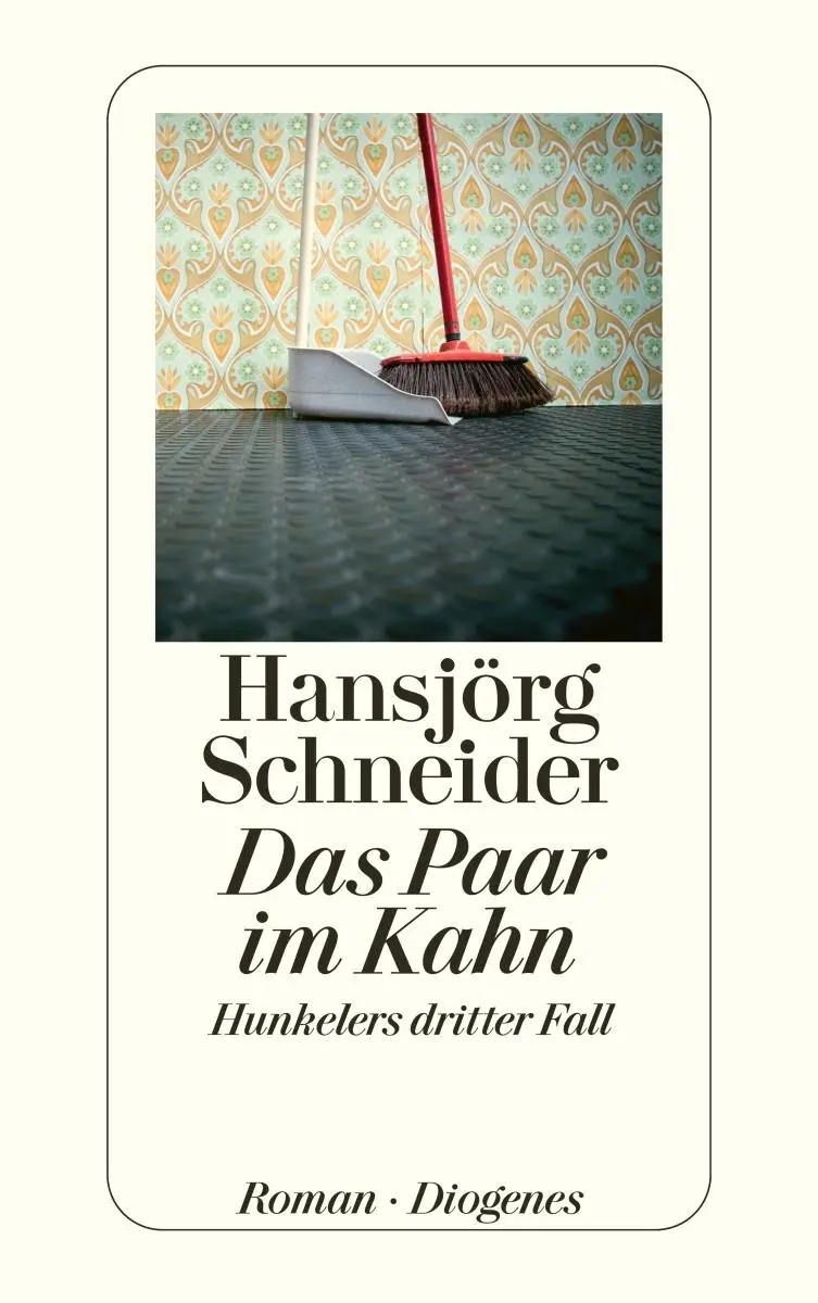 Cover: 9783257240030 | Das Paar im Kahn | Hunkelers dritter Fall | Hansjörg Schneider | Buch